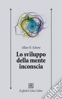 Lo sviluppo della mente inconscia libro