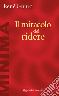 Il miracolo del ridere libro