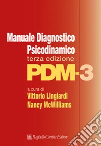 Manuale diagnostico psicodinamico. PDM-3 libro