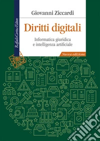 Diritti digitali. Informatica giuridica per le nuove professioni. Nuova ediz. libro