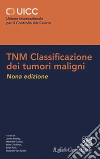 TNM Classificazione dei tumori maligni libro