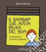 Il bambino che aveva paura del buio