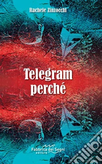 Telegram perché
