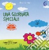 Una giornata speciale. L'ape Lucia e il suo micromondo. Ediz. a colori libro