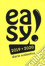 Diario easy 2019/2020. Copertina gialla libro