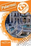 Palermo in 3 giorni libro di Solina Luca