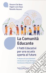 La comunità educante. I patti educativi per una scuola aperta al futuro