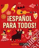 ¡Español para todos! Ediz. a spirale libro