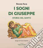 I sogni di Giuseppe. Storia del santo libro