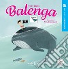 Balenga. Ediz. ad alta leggibilità libro