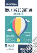 Training cognitivo anti-età. Nuova ediz.. Vol. 1