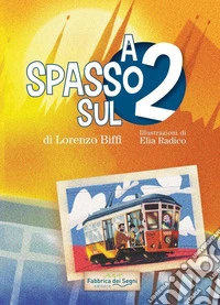A spasso sul 2 libro
