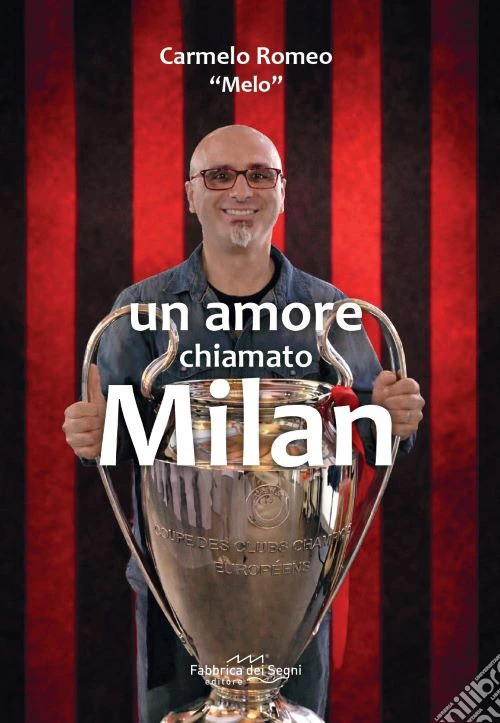 Un amore chiamato Milan