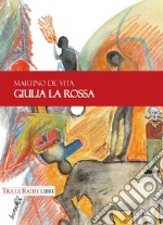 Giulia la Rossa libro