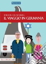 Il viaggio in Germania libro