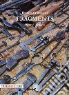 Fragmenta. Note di viaggio libro di Giannoni Bruno