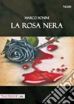 La rosa nera