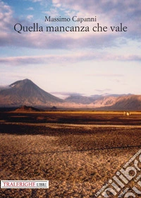 Quella mancanza che vale
