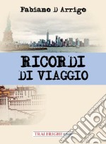 Ricordi di viaggio libro