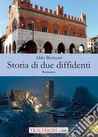 Storia di due diffidenti