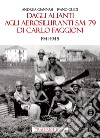 Dagli alianti agli aerosiluranti S.M. 79 di Carlo Faggioni 1941-1945 libro
