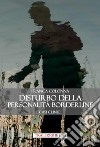 Disturbo della personalità borderline. Casi clinici libro