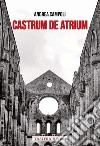 Castrum de atrium libro