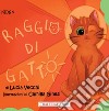 Raggio di gatto libro