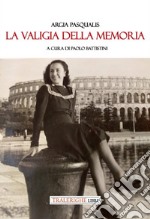 La valigia della memoria libro