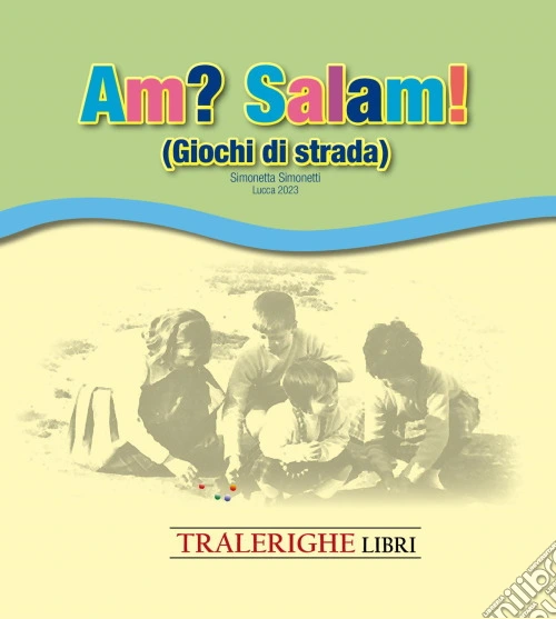 Am? Salam! Giochi di strada