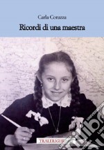 Ricordi di una maestra