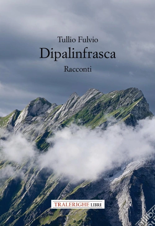 Dipalinfrasca. Racconti