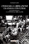 Cenni sulla liberazione di Stiava e dintorni. 15 settembre 1944 libro