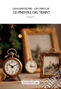 Le finestre del tempo libro