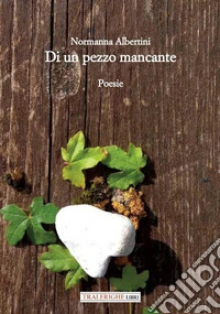 Di un pezzo mancante libro