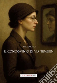 Il condominio di via Tembien libro