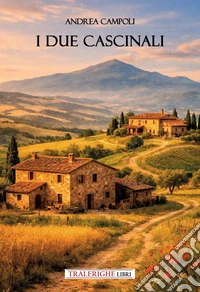 I due cascinali libro