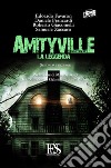 Amityville. La leggenda libro