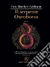 Il serpente Ouroboros libro di Eddison E. Rucker