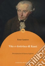 Vita e dottrina di Kant libro