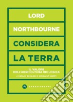 Considera la terra. Il valore dell'agricoltura biologica