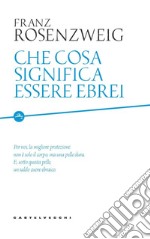 Che cosa significa essere ebrei libro