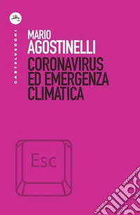 Coronavirus ed emergenza climatica