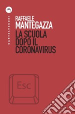 La scuola dopo il coronavirus libro