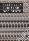 Bugiardo Occidente libro