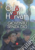 Gioventù senza Dio libro