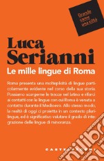 Le mille lingue di Roma libro