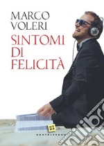 Sintomi di felicità libro