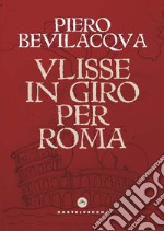 Ulisse in giro per Roma libro