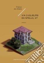 Via Guglielmo da Spello, 17 libro